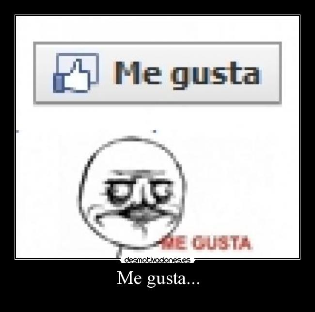 Me gusta... - 