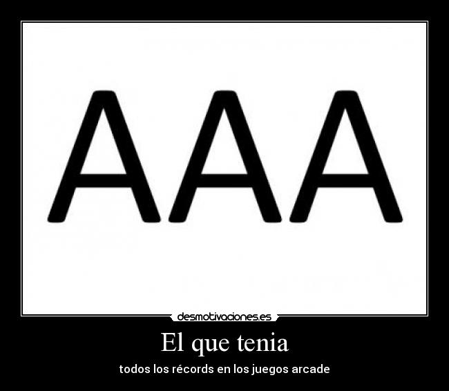 El que tenia - todos los récords en los juegos arcade
