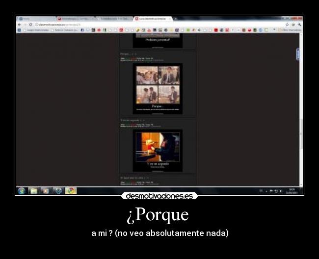 ¿Porque - a mi ? (no veo absolutamente nada)