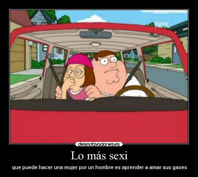 Lo más sexi - que puede hacer una mujer por un hombre es aprender a amar sus gases