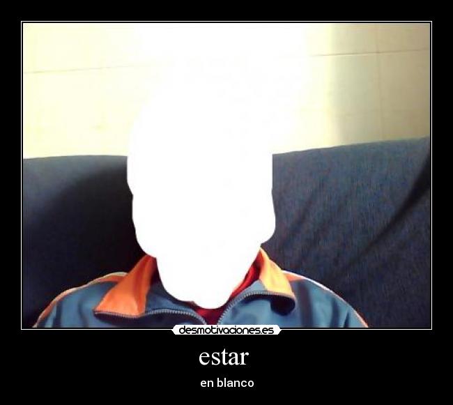 estar  - en blanco