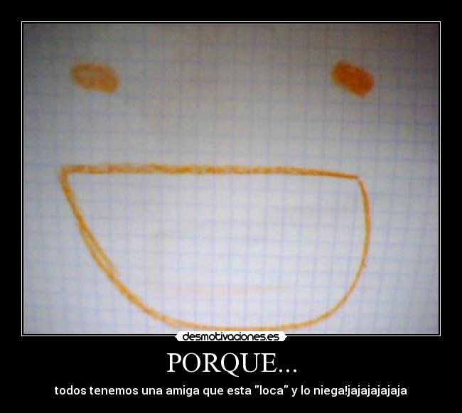 PORQUE... - 