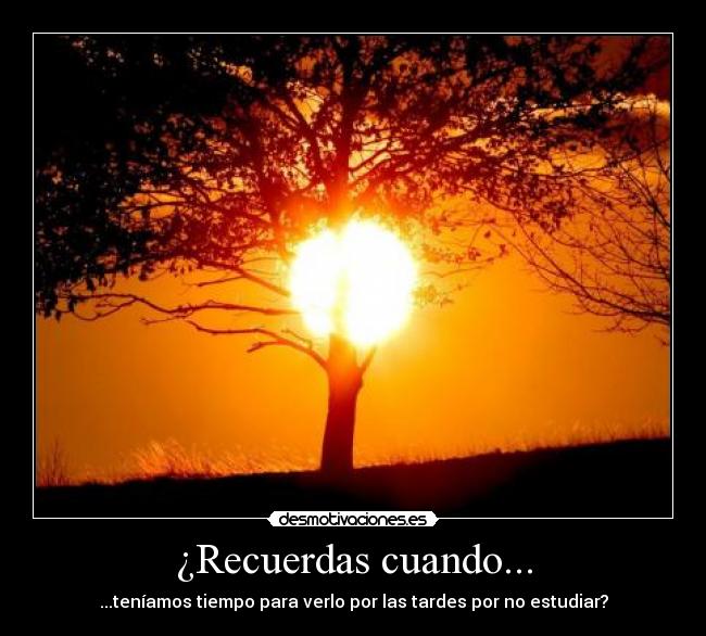 ¿Recuerdas cuando... - 