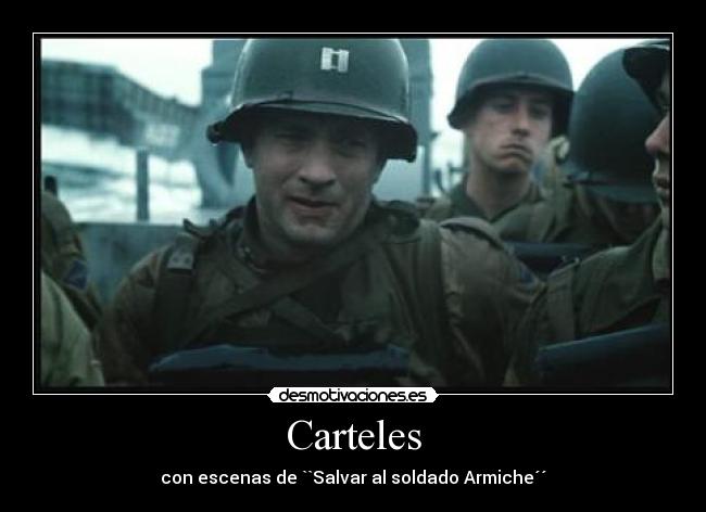 carteles soldado armiche escenas desmotivaciones