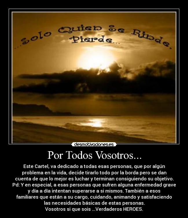 Por Todos Vosotros... -