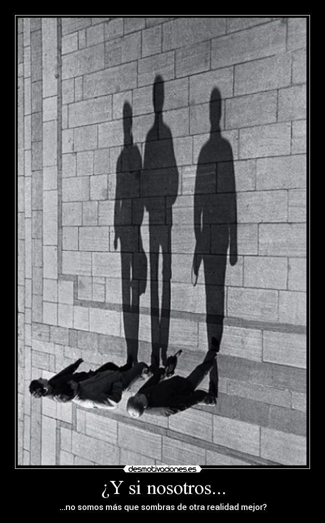 ¿Y si nosotros... -