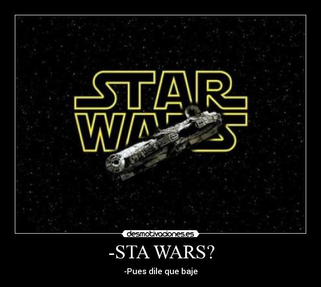 -STA WARS? - 