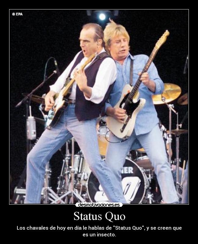 Status Quo Desmotivaciones