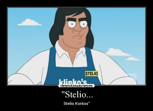 Stelio... - Stelio Kontos