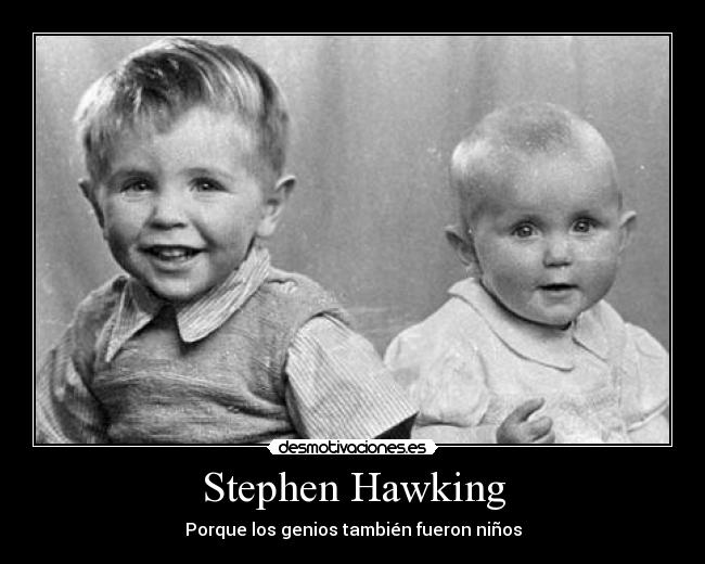Stephen Hawking -