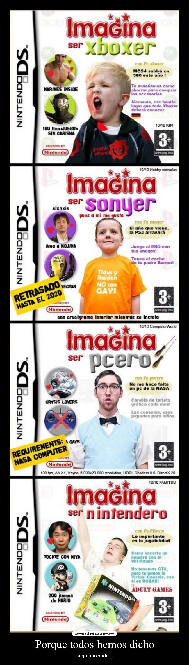 Porque todos hemos dicho -