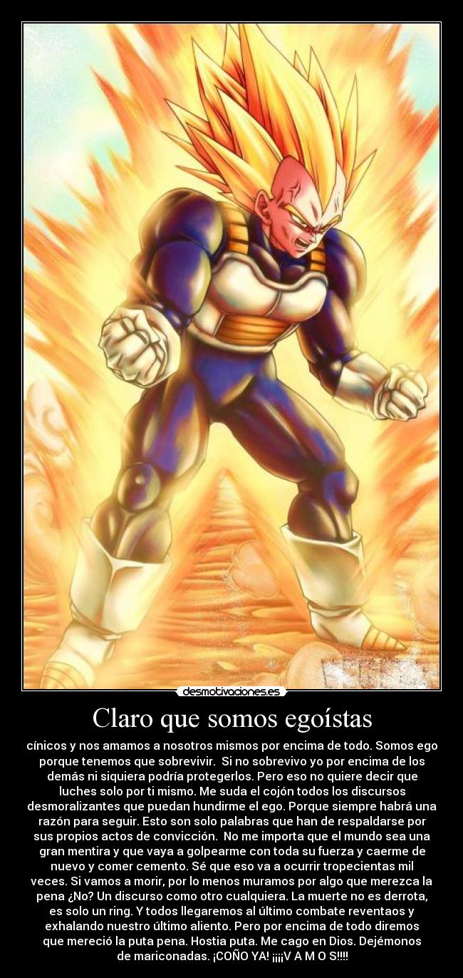 Claro que somos egoístas -