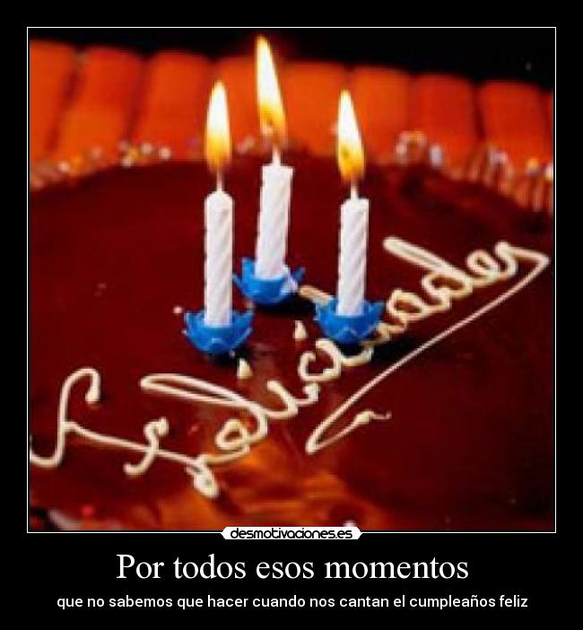 Por todos esos momentos - 