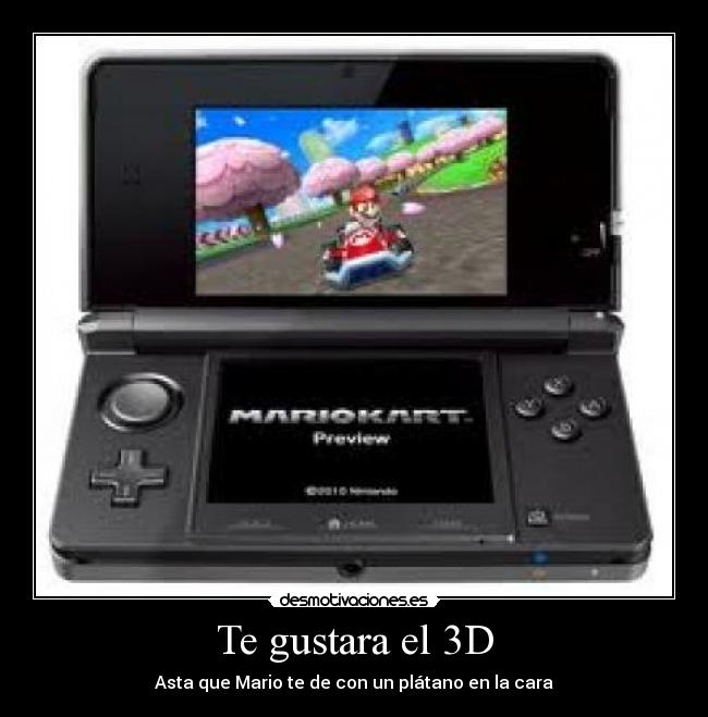Te gustara el 3D - Asta que Mario te de con un plátano en la cara
