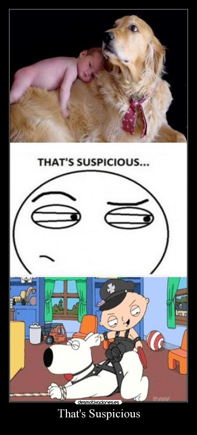 Thats Suspicious - 