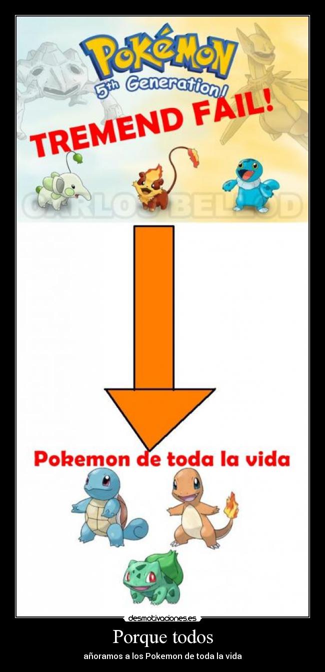 Porque todos - añoramos a los Pokemon de toda la vida