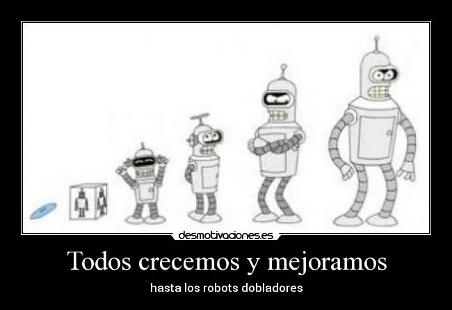 Todos crecemos y mejoramos -