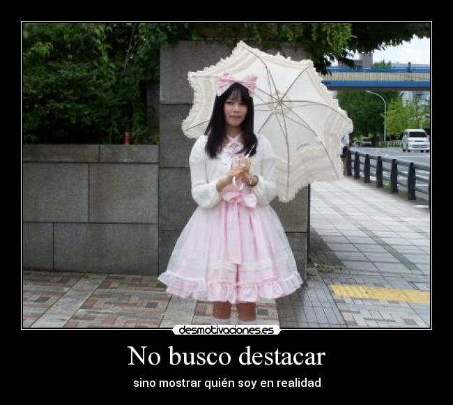 No busco destacar -
