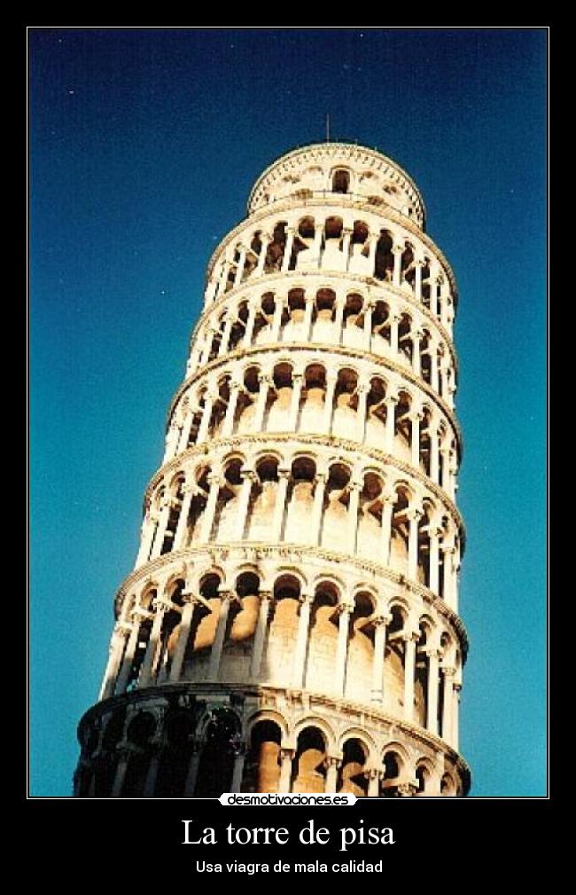 La torre de pisa - Usa viagra de mala calidad