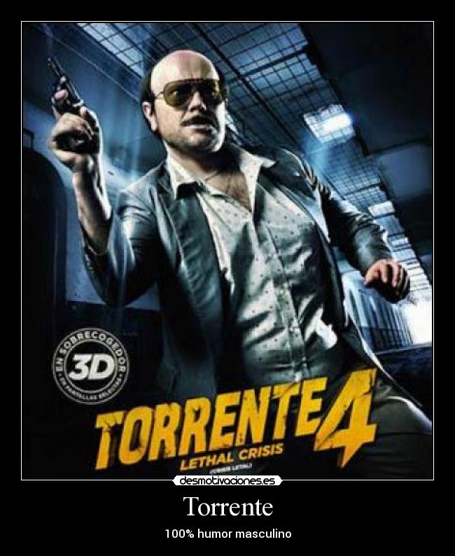 Torrente -
