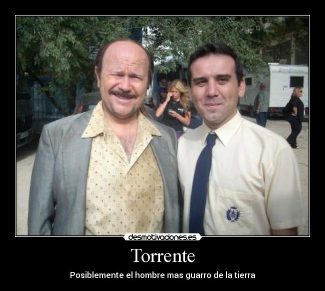 Torrente -
