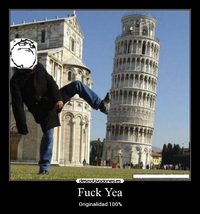 Fuck Yea - Originalidad 100%