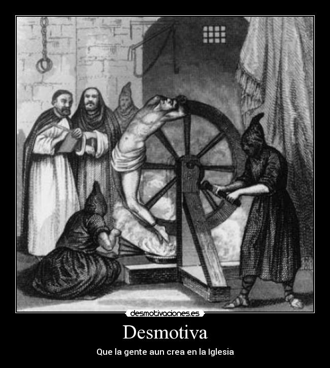 Desmotiva - Que la gente aun crea en la Iglesia