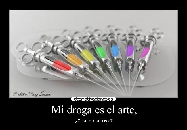 carteles arte jeringuillas demas cosas adasdasd desmotivaciones