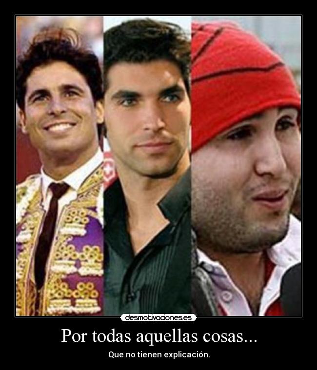 Por todas aquellas cosas... -