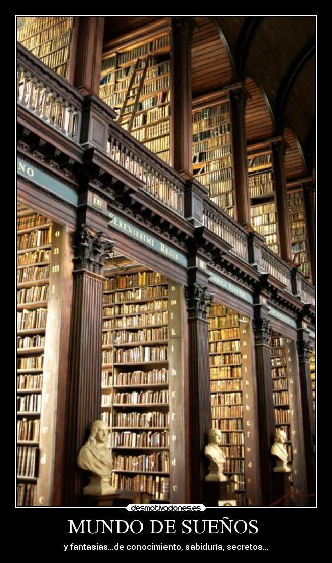 carteles mundo mundo suenos fantasias conocimiento sabiduria secretos desmotivaciones