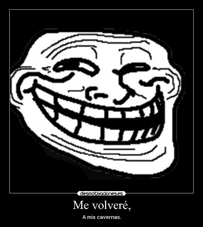 Me volveré, - 