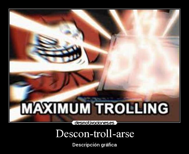 Descon-troll-arse - 