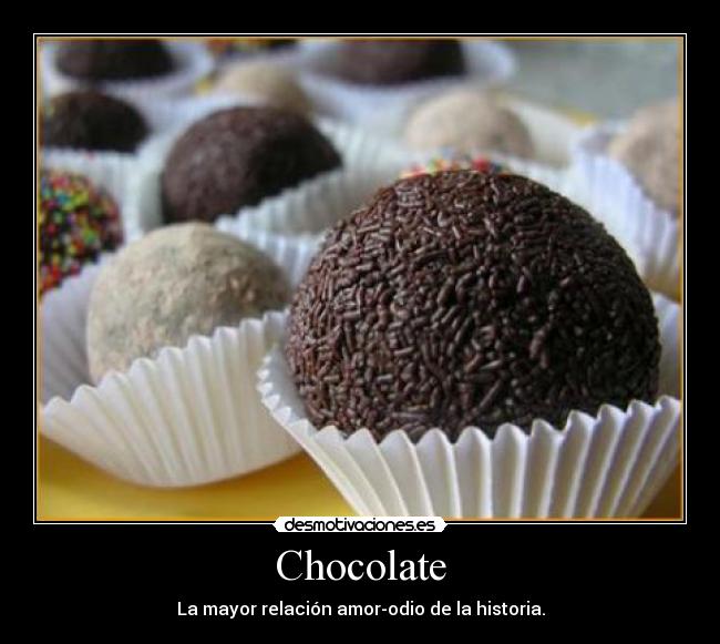 Chocolate -