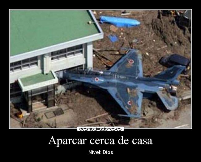 Aparcar cerca de casa - Nivel: Dios