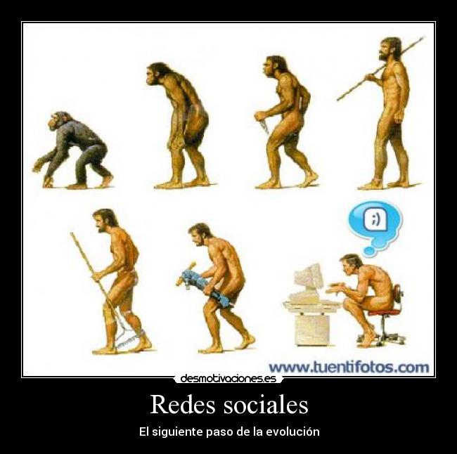 Redes sociales - El siguiente paso de la evolución