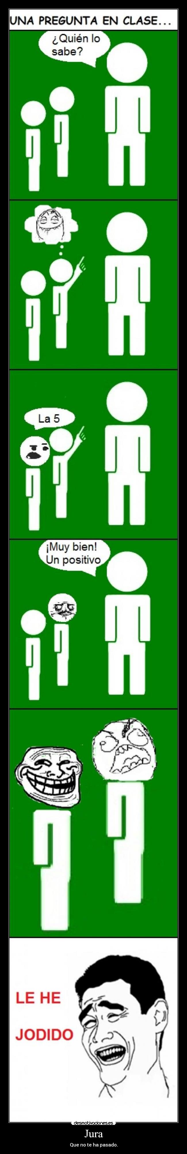 Jura - Que no te ha pasado.