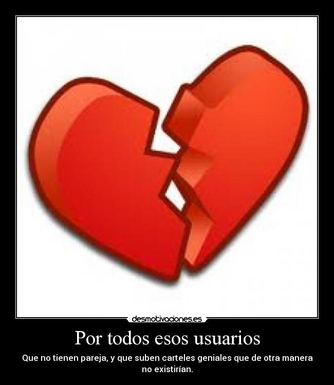 Por todos esos usuarios -