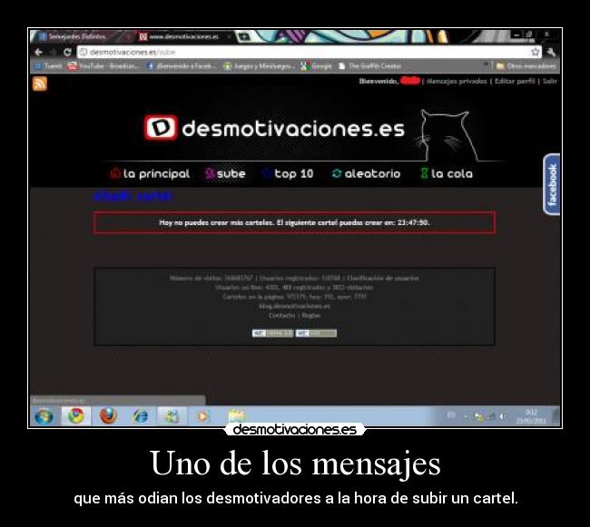 Uno de los mensajes - que más odian los desmotivadores a la hora de subir un cartel.