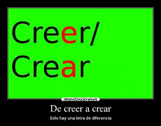 De creer a crear -