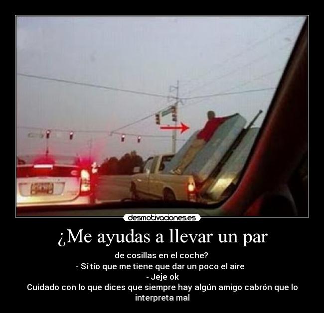 ¿Me ayudas a llevar un par - 