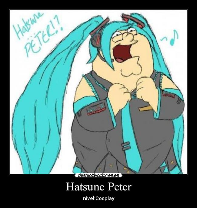 Hatsune Peter -