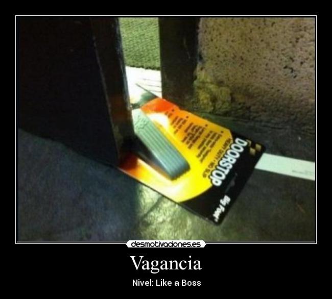 Vagancia - Nivel: Like a Boss