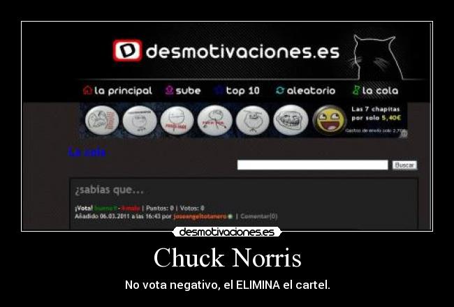 Chuck Norris - No vota negativo, el ELIMINA el cartel.