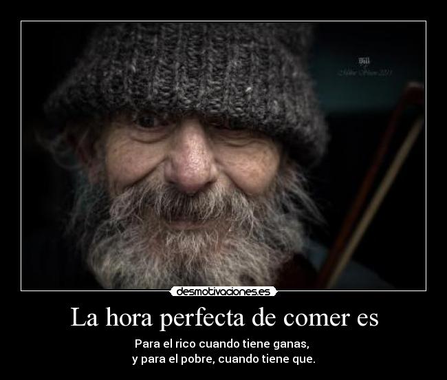 La hora perfecta de comer es - 