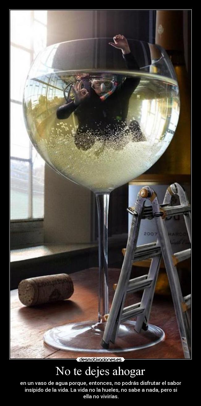 No te dejes ahogar -