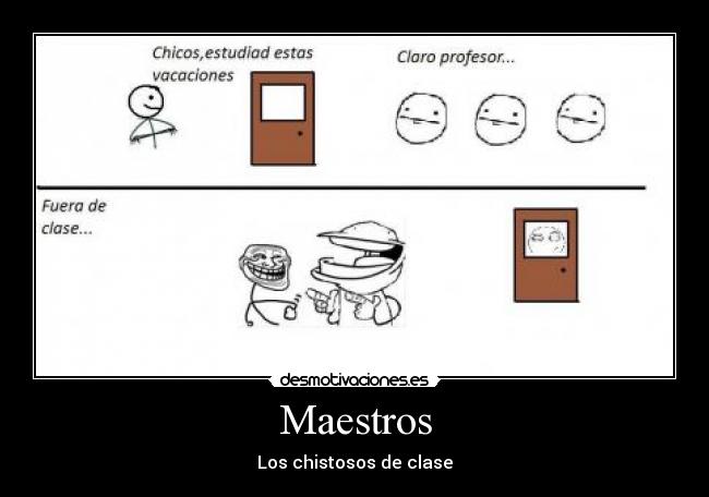 Maestros - Los chistosos de clase