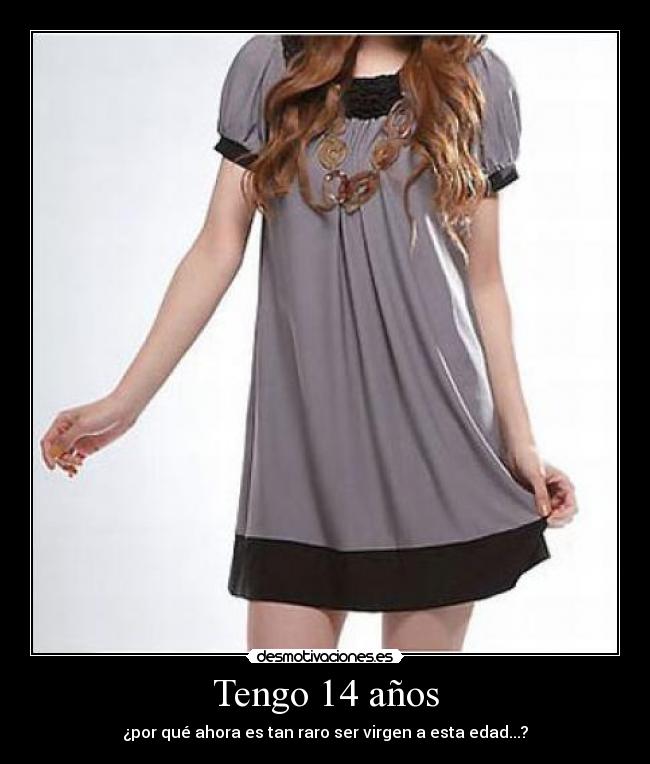 Tengo 14 años -
