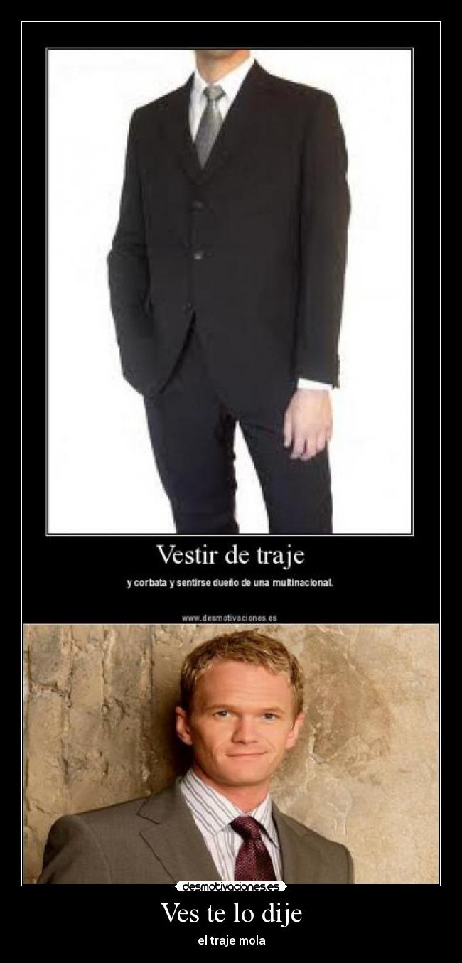 Ves te lo dije - el traje mola