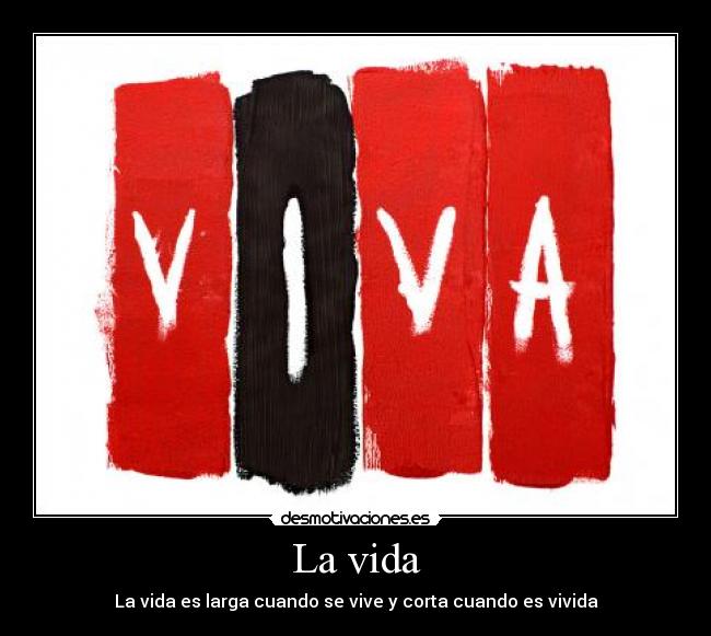 La vida -