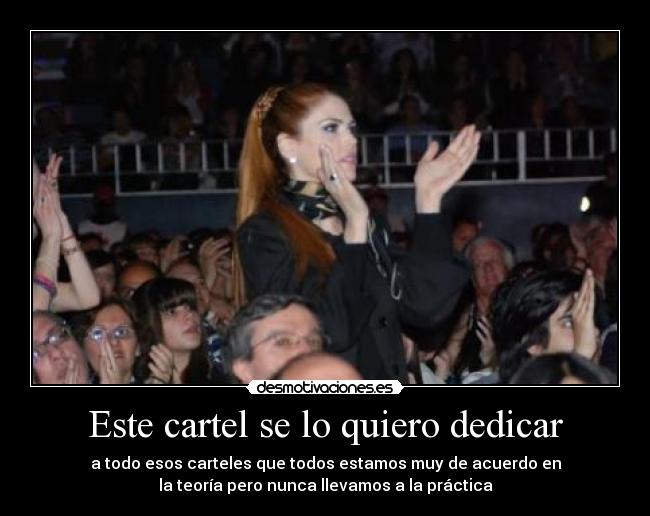Este cartel se lo quiero dedicar - 
